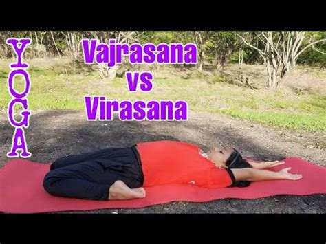 Yoga Vajrasana Vs Virasana How To Do Vajrasana Virasana Supta