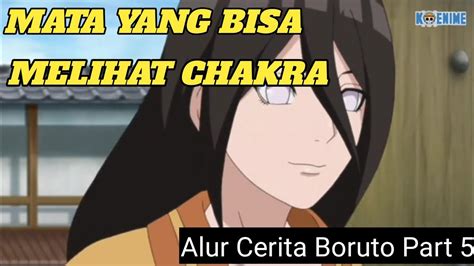 Mata Byakugan Dari Clan Hyuga Alur Cerita Boruto Part 5 YouTube