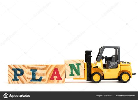 Toy Forklift Hold Letter Block Complete Word Plan White Background