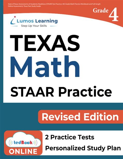 Texas Staar Test Prep 4th Grade Math Practice Workbook And Full Length Online Assessments