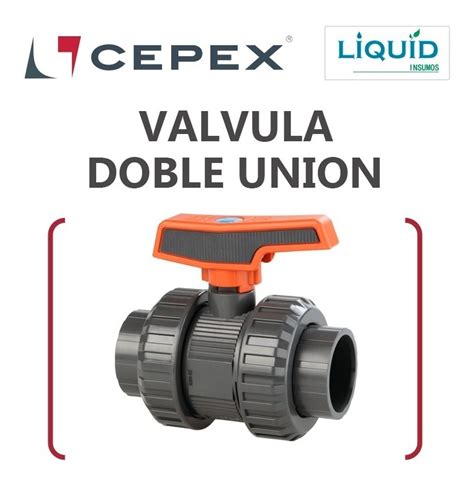 Válvula De Bola Cepex 1 1 4 Std Doble Union LIQUID INSUMOS