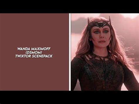 Wanda Maximoff Dsmom Twixtor Scenepack YouTube In 2022 Youtube