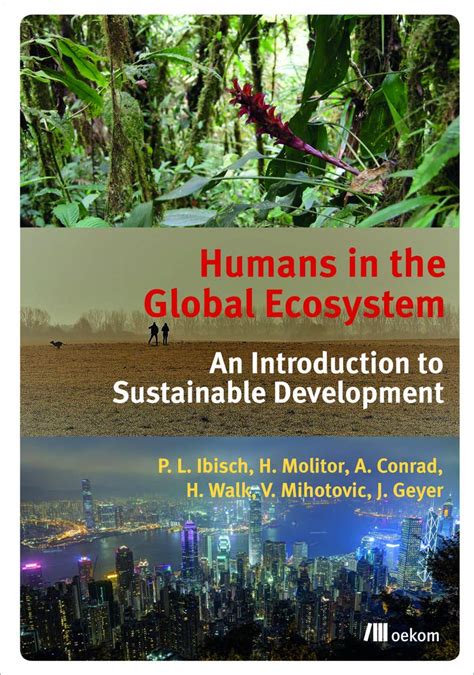 Humans In The Global Ecosystem An Introduction To Sustainable