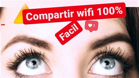 COMO COMPARTIR WIFI De Un CELULAR A OTRO FACIL Y RAPIDO YouTube