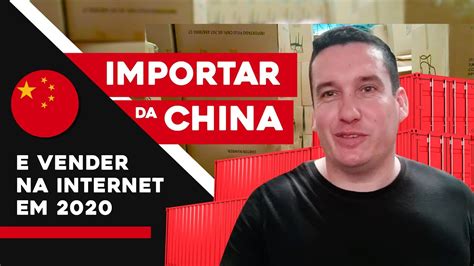 Como Importar Da China E Vender Na Internet 2020 Youtube