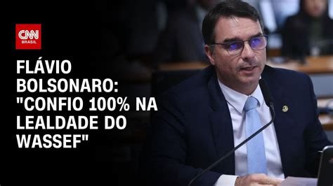 Fl Vio Bolsonaro Confio Na Lealdade Do Wassef Cnn Novo Dia