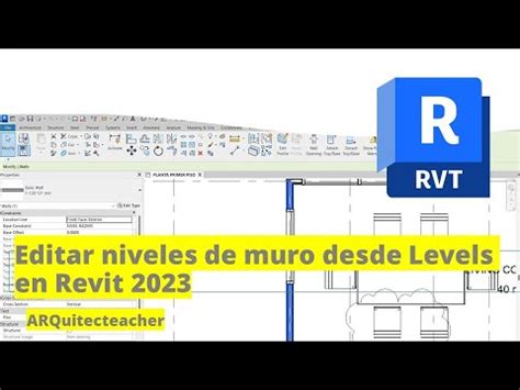 Como Editar Alturas De Muros Desde Los Niveles En Revit Youtube