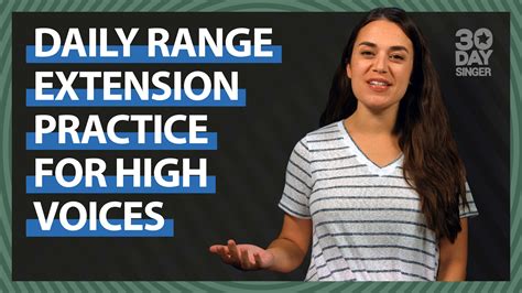 Daily Range Extension Practice For High Voices - 30DaySinger.com