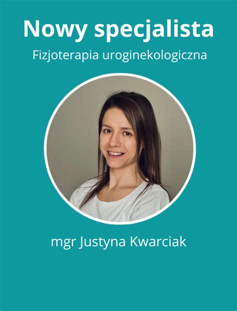 Fizjoterapia Uroginekologiczna Dr Sm Ka Centrum Medyczne W Chrzanowie