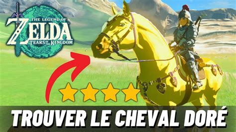 TROUVER LE CHEVAL DORÉ dans ZELDA TEARS OF THE KINGDOM MEILLEUR