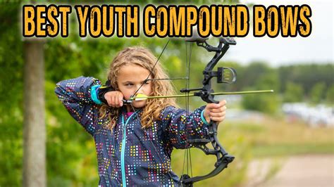 Top 5 Best Youth Compound Bows In 2023 Youtube