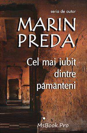 Cel Mai Iubit Dintre P M Nteni Vol De Marin Preda Descarc Online