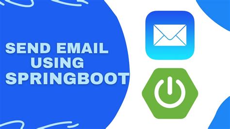 Send Email From Spring Boot Application Youtube