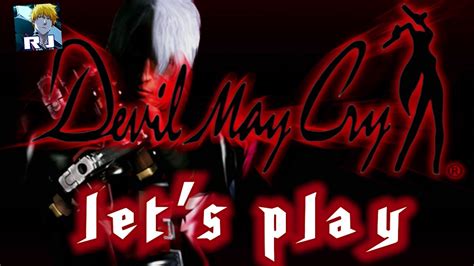 Let S Play Devil May Cry Part Let S Rock Baby Youtube