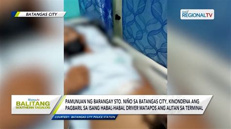 Balitang Southern Tagalog Pagbaril Sa Habal Habal Driver Kinondena Ng