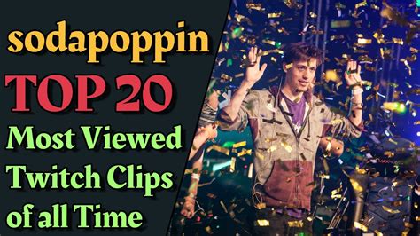 Sodapoppin Top Most Viewed Twitch Clips Of All Time Youtube