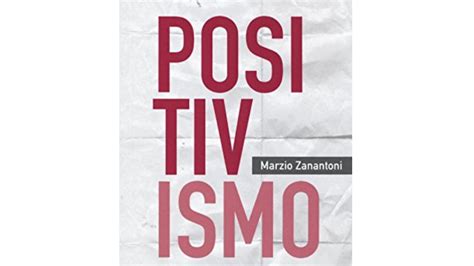 I 10 Migliori Libri Sul Positivismo Notizie Scientifiche It