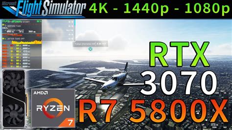 Microsoft Flight Simulator 2020 Rtx 3070 Ryzen 7 5800x 4k 1440p 1080p Ultra Settings