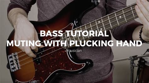 Bass Tutorial How To Mute With The Plucking Hand YouTube