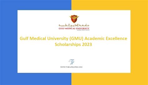 Gulf Medical University Gmu Academic Excellence Scholarships 2023