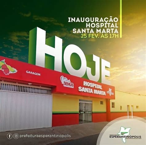 Hoje A Grande Inaugura O Do Hospital Santa Marta Em Esperantin Polis