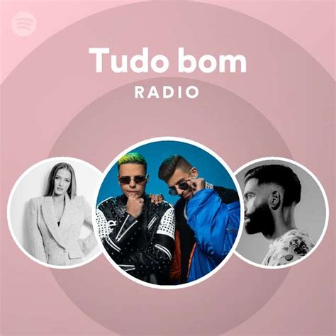 Tudo Bom Radio Spotify Playlist