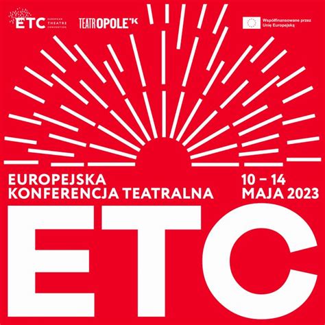 Ii Europejskie Forum Teatru W Opolu Telewizja Polska Sa