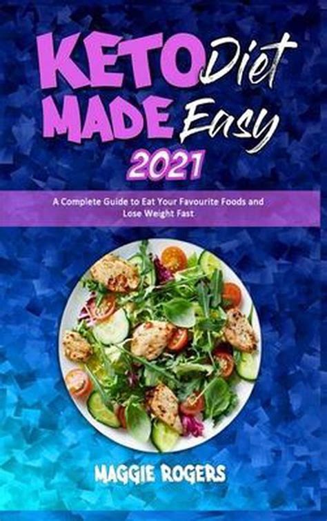 Keto Diet Made Easy 2021 Maggie Rogers 9781914354809 Boeken