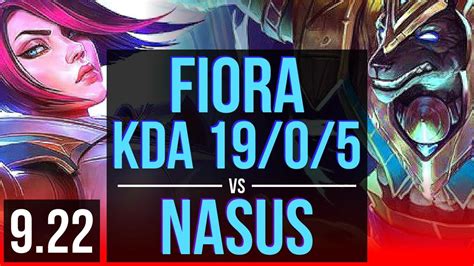 Fiora Vs Nasus Top Kda 19 0 5 3 Early Solo Kills 900 Games