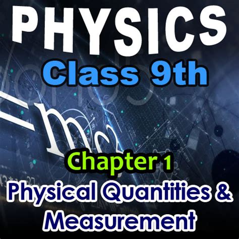 Physical Quantities And Measurement Physics Class 9th MCQs