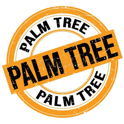 Palm Tree Text Written On Orange Black Round Stamp Sign Stock