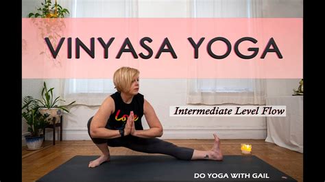 Intermediate Level Vinyasa Yoga Flow With Leg Strengthening Youtube