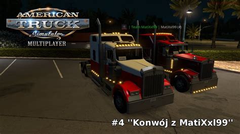 American Truck Simulator Konw J Z Matixxl Youtube