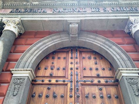 Cultura Y Dise O I Antigua Academia De San Carlos Exterior Academia