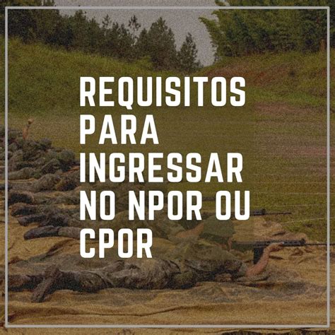 Quais Os Requisitos Para Ingresso No Cpor E Npor R Cursos Cpor E Npor