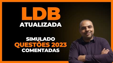 Ldb Atualizada Simulado Ldb Quest Es Comentadas Para Concursos