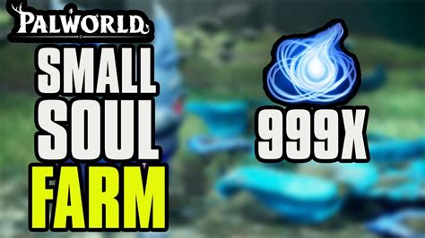 Palworld Small Pal Soul Farm Best Way To Farm Small Souls Youtube