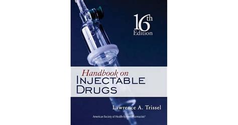 Handbook On Injectable Drugs By Lawrence A Trissel