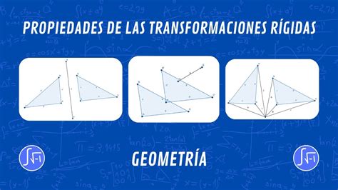 Propiedades De Las Transformaciones R Gidas Geometr A Youtube