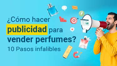 C Mo Hacer Publicidad Para Vender Perfumes Pasos Infalibles