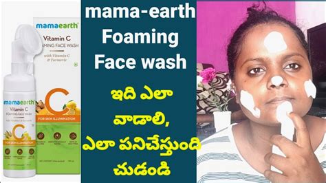 Mamaearth Vitamin C Foaming Face Wash Review Demo In Telugu Skin