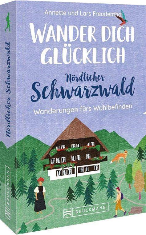 Wander dich glücklich nördlicher Schwarzwald Lars Und Annette