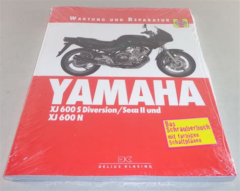 Reparaturanleitung Yamaha XJ 600 S Diversion Seca II Und XJ 600 N