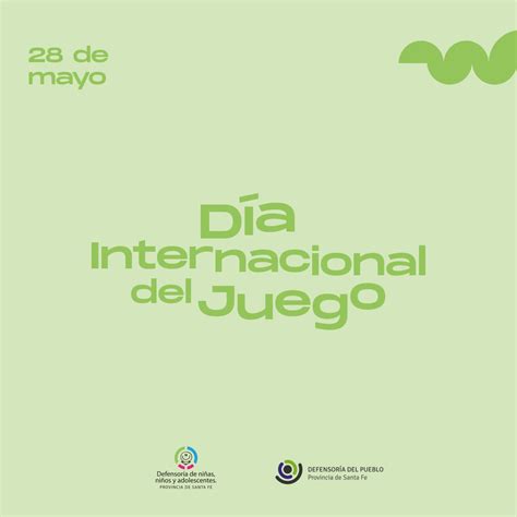 De Mayo D A Internacional Del Juego Efem Rides Novedades Dnna