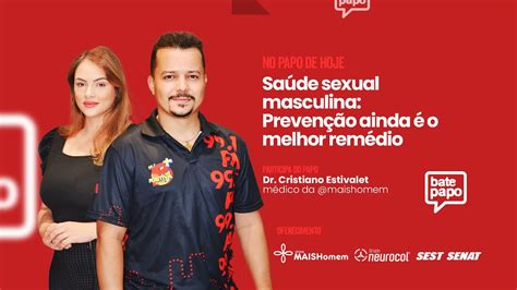 Saúde Sexual Masculina Prevenção Ainda é O Melhor Remédio Youtube