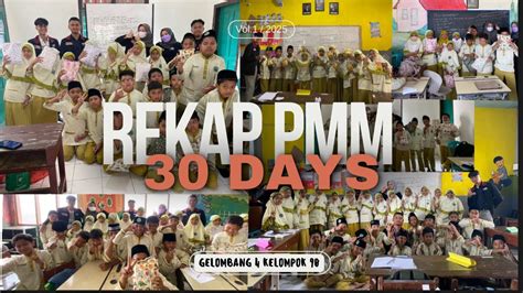 REKAP 30 DAYS PMM UMM GELOMBANG 4 KELOMPOK 90 YouTube