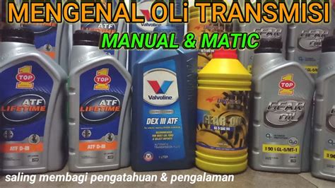 Perbedaan Oli Transmisi Matic Transmisi Manual YouTube