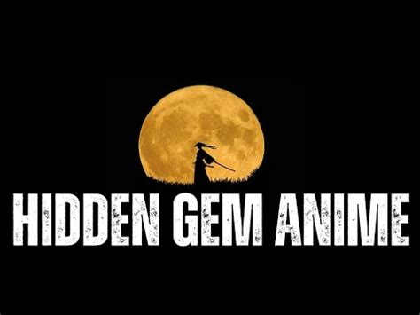 Anime To Watch Hidden Gem Anime Youtube