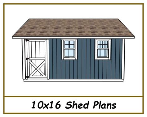 Shed Plans 10x16 Storage Shed Plans Pdf Download Storage Shed