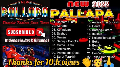 TANPA IKLAN Full Album Dangdut New Palapa 2022 Dangdut Koplo